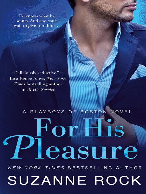 Title details for For His Pleasure by Suzanne Rock - Available